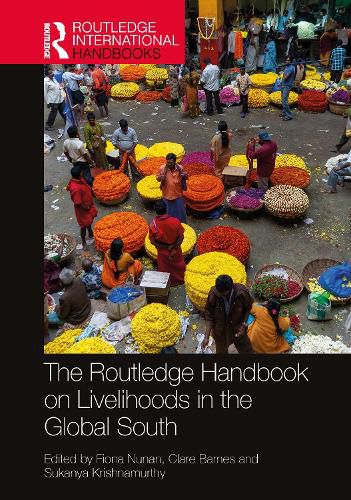 Cover image for The Routledge Handbook on Livelihoods in the Global South