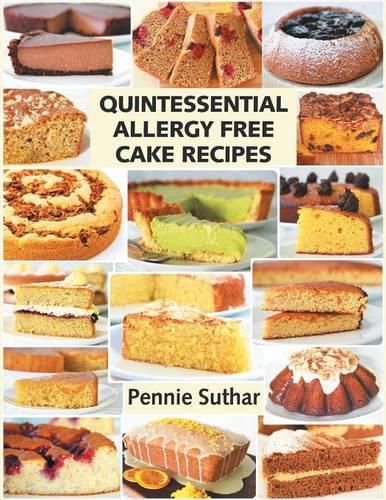 Cover image for Quintessential Allergy Free Cake Recipes