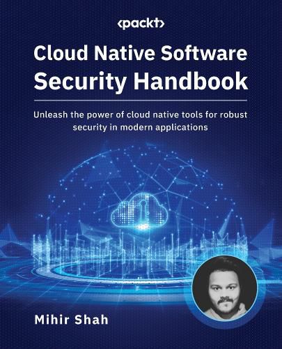 Cover image for Cloud Native Software Security Handbook