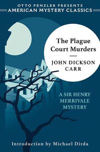 Cover image for The Plague Court Murders: A Sir Henry Merrivale Mystery