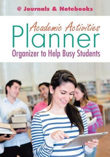 Cover image for Academic Activities Planner / Organizer to Help Busy Students