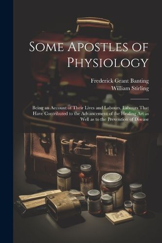 Some Apostles of Physiology