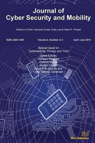 Cover image for Journal of Cyber Security and Mobility (4-2&3): Cybersecurity, Privacy and Trust