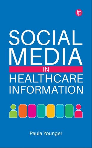 Cover image for Social Media in Healthcare Information