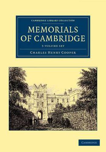 Memorials of Cambridge 3 Volume Set