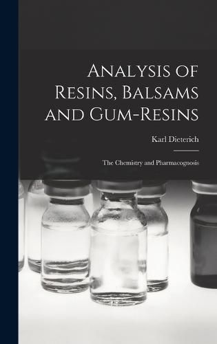 Cover image for Analysis of Resins, Balsams and Gum-Resins