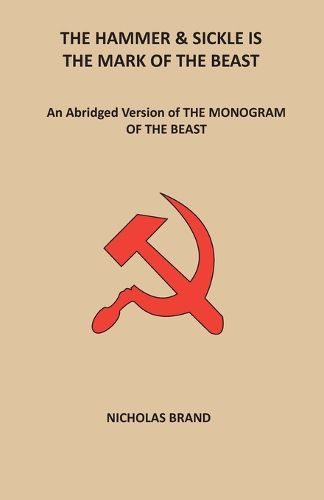 Cover image for The Hammer & Sickle Is the Mark of the Beast