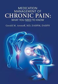 Cover image for Medication Management of Chronic Pain: What You Need to Know