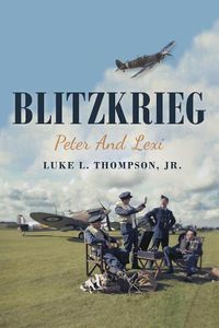 Cover image for Blitzkrieg: Peter and Lexi