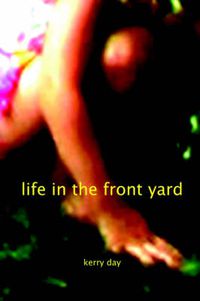 Cover image for Life in the Front Yard
