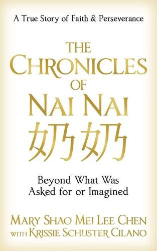 The Chronicles of Nai nai: Beyond What Was Asked for or Imagined