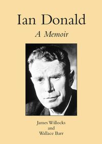 Cover image for Ian Donald: A Memoir