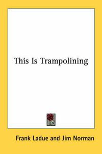 Cover image for This Is Trampolining