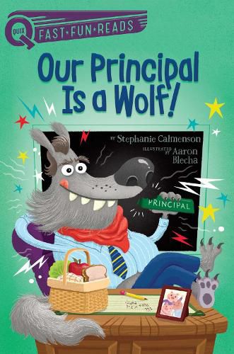 Cover image for Our Principal Is a Wolf!