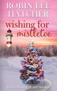 Cover image for Wishing for Mistletoe