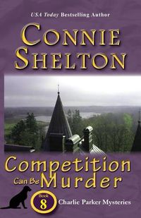 Cover image for Competition Can Be Murder: Charlie Parker Mysteries, Book 8