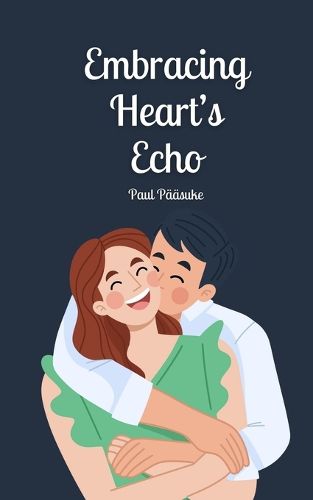 Cover image for Embracing Heart's Echo