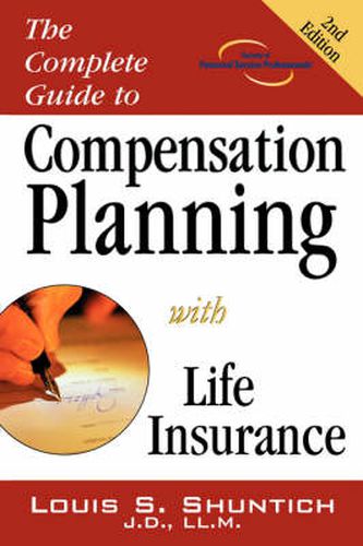 Cover image for The Complete Guide to Compensation Planning with Life Insurance