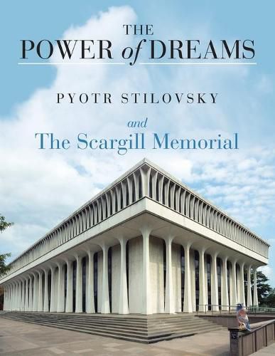 Cover image for The Power of Dreams: And the Scargill Memorial