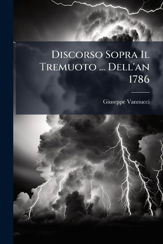 Cover image for Discorso Sopra Il Tremuoto ... Dell'an 1786