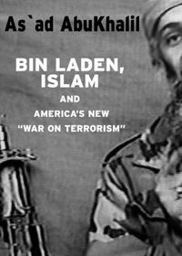 Cover image for Bin Laden, Islam, and America's New  War on Terrorism: Consequences of U.S.Foreign Policy