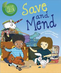 Cover image for Good to be Green: Save and Mend