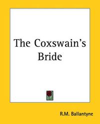 Cover image for The Coxswain's Bride