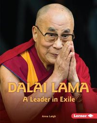 Cover image for Dalai Lama: A Leader in Exile
