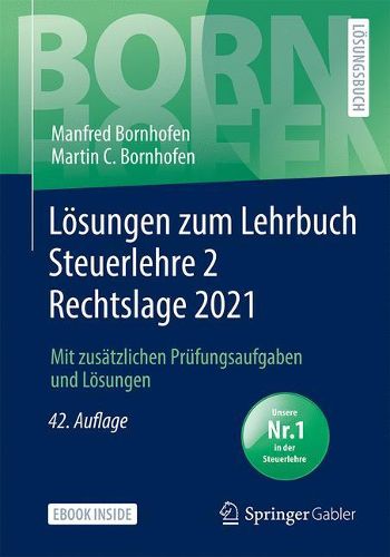 Cover image for Loesungen zum Lehrbuch Steuerlehre 2 Rechtslage 2021: Mit zusatzlichen Prufungsaufgaben und Loesungen