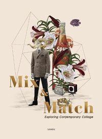 Cover image for Mix & Match: Exploring Contemporary Collage