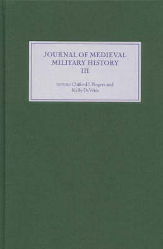 Cover image for Journal of Medieval Military History: Volume III