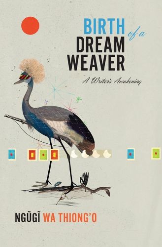 Cover image for Birth of a Dream Weaver: A Writer's Awakening