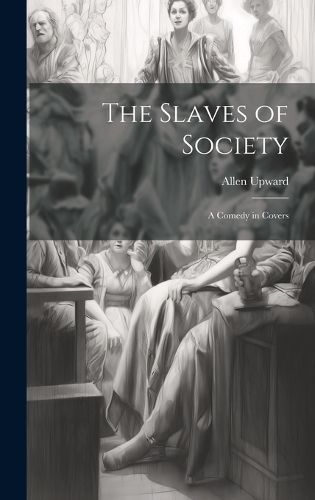 Cover image for The Slaves of Society