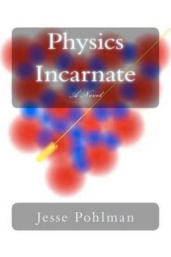 Cover image for Physics Incarnate