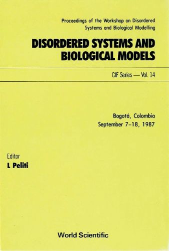 Cover image for Disordered Systems And Biological Models - Proceedings Of The Workshop