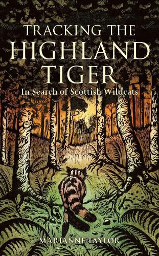 Tracking The Highland Tiger: In Search of Scottish Wildcats