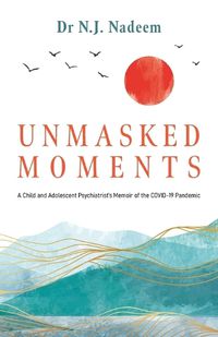 Cover image for Unmasked Moments