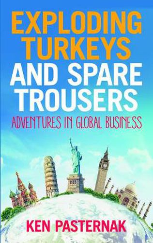 Cover image for Exploding Turkeys and Spare Trousers: Adventures in global business