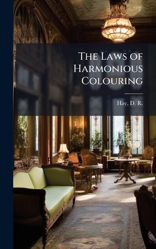 Cover image for The Laws of Harmonious Colouring