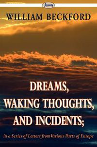 Cover image for Dreams, Waking Thoughts, and Incidents