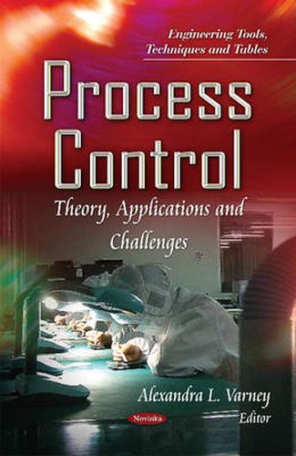 Cover image for Process Control: Theory, Applications & Challenges