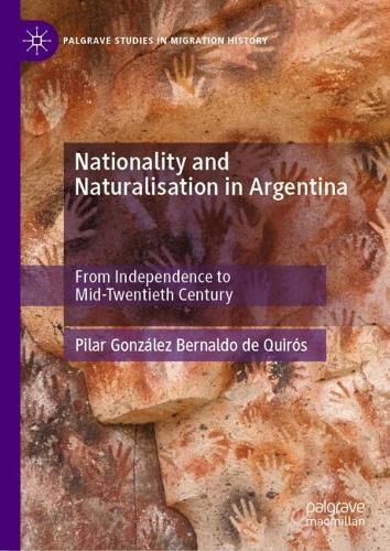 Cover image for Nationality and Naturalisation in Argentina