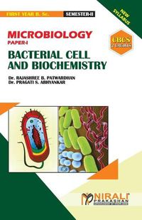 Cover image for MICROBIOLOGY (PAPER--I) BACTERIAL CELL AND BIOCHEMISTRY [2 Credits]