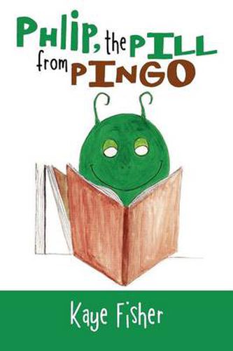 Cover image for Phlip, the Pill from Pingo