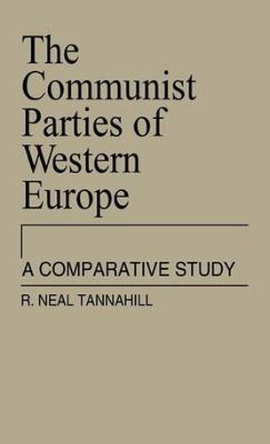 Cover image for The Communist Parties of Western Europe: A Comparative Study