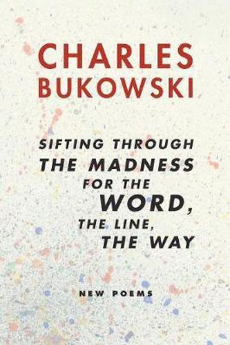 Cover image for Sifting Through the Madness for the Word, the Line, the Way