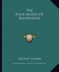 Cover image for The Four Modes of Knowledge
