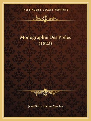 Monographie Des Preles (1822)