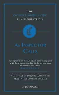Cover image for The Connell Short Guide To J.B. Priestley's an Inspector Calls