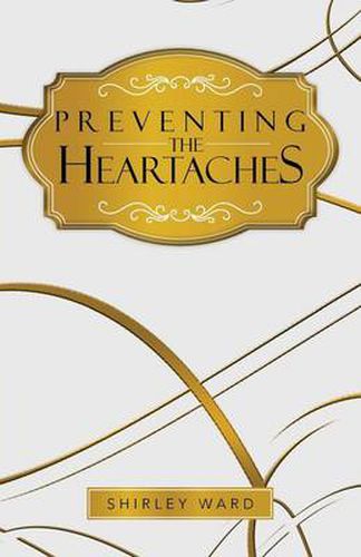 Cover image for Preventing the Heartaches